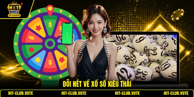 Đôi nét về xổ số kiểu Thái