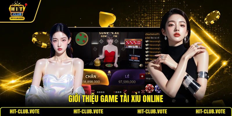 Giới thiệu game Tài Xỉu online