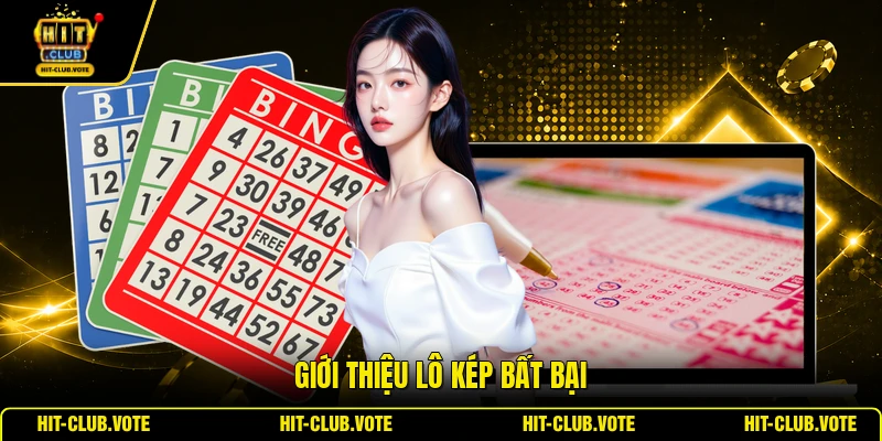 Giới thiệu lô kép bất bại