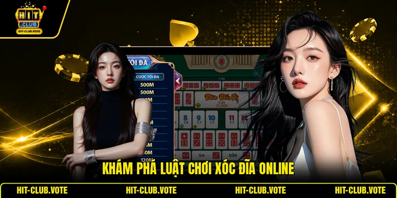 Khám phá luật chơi xóc đĩa online