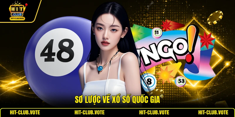 Sơ lược về xổ số quốc gia